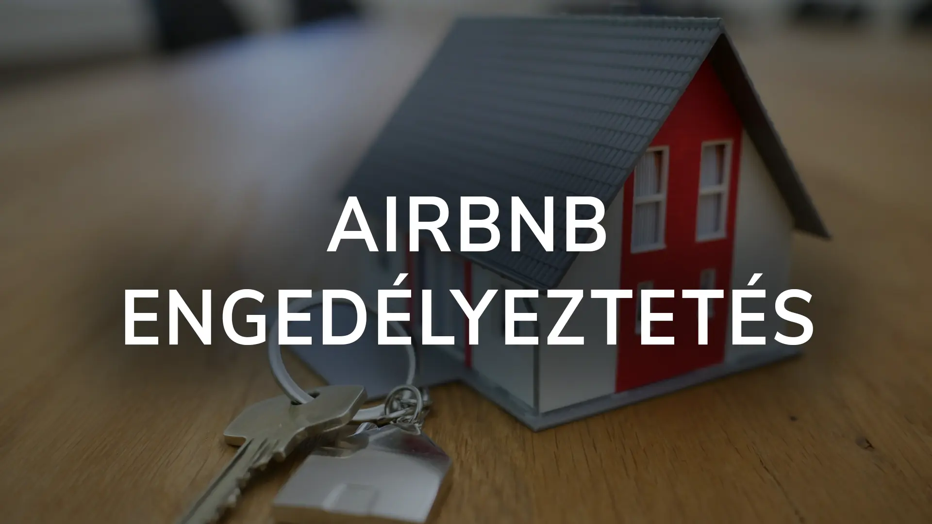 Airbnb engedélyeztetés, üzemelési engedély és szabályozás