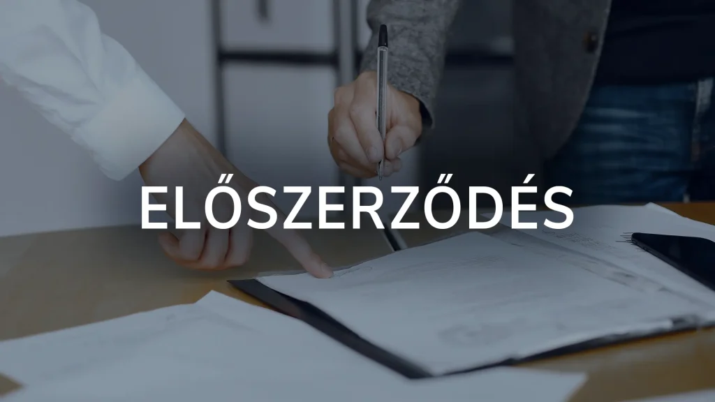 Adásvételi előszerződés - ügyvédi iroda segítsége a 3%-os hitelhez