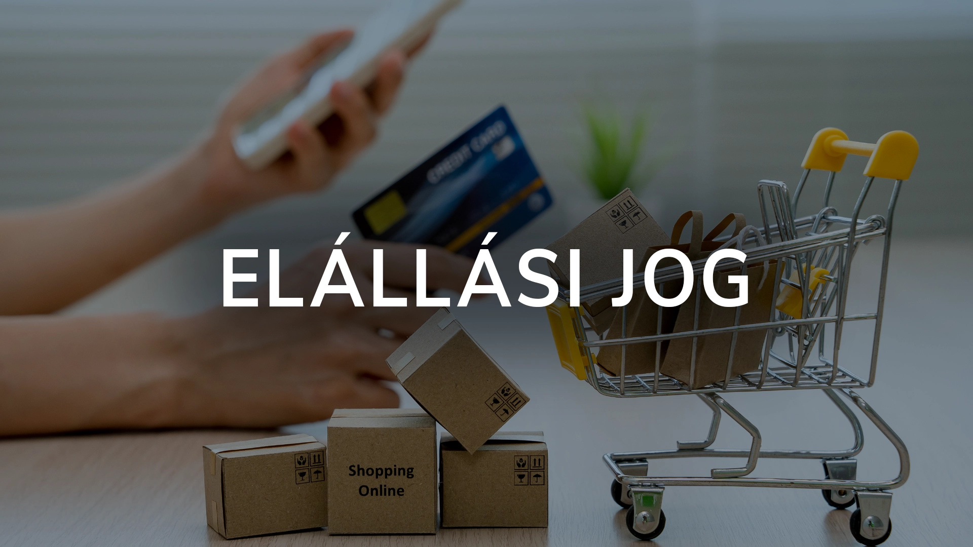 Elállási jog az e-kereskedelemben, elállás a gyakorlatban
