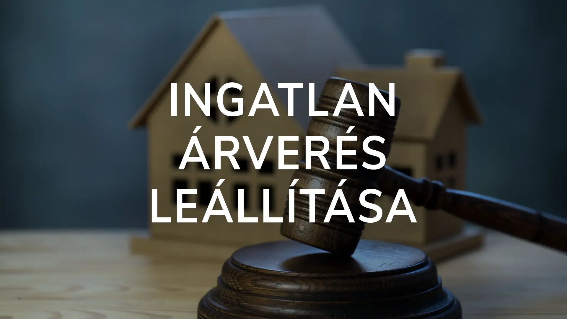 Ingatlan árverés leállítása: leállítható a bírósági végrehajtási eljárás