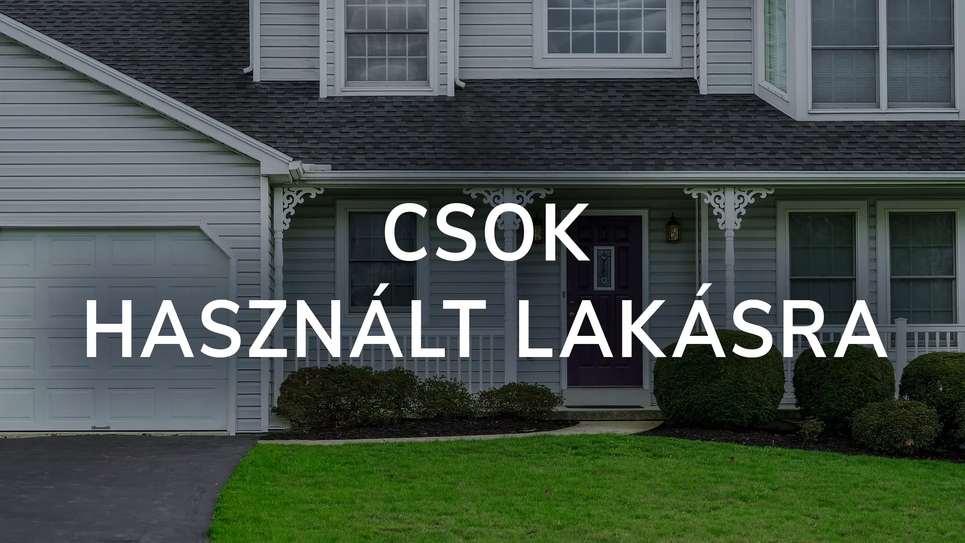 CSOK használt lakásra - Újváry és Társai