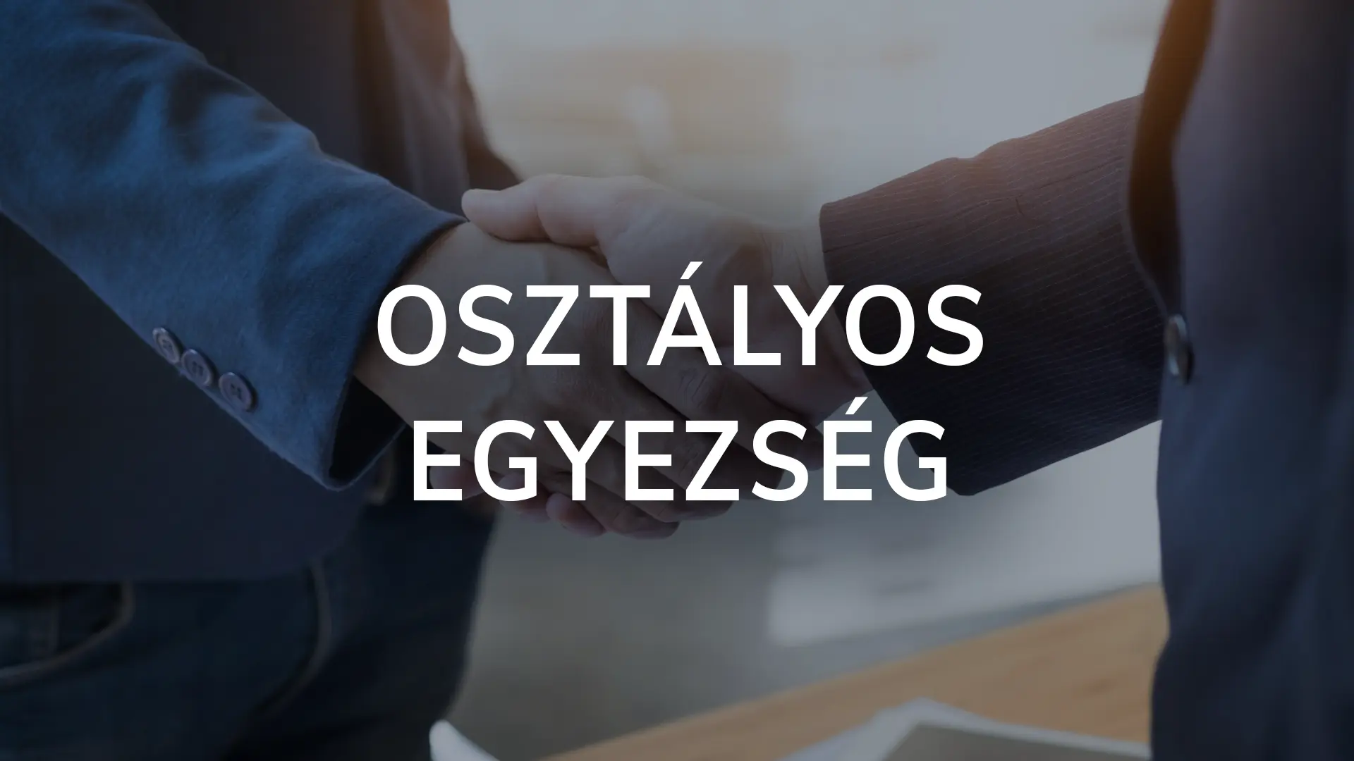 Osztályos egyezség: Ügyvédi Iroda segítsége