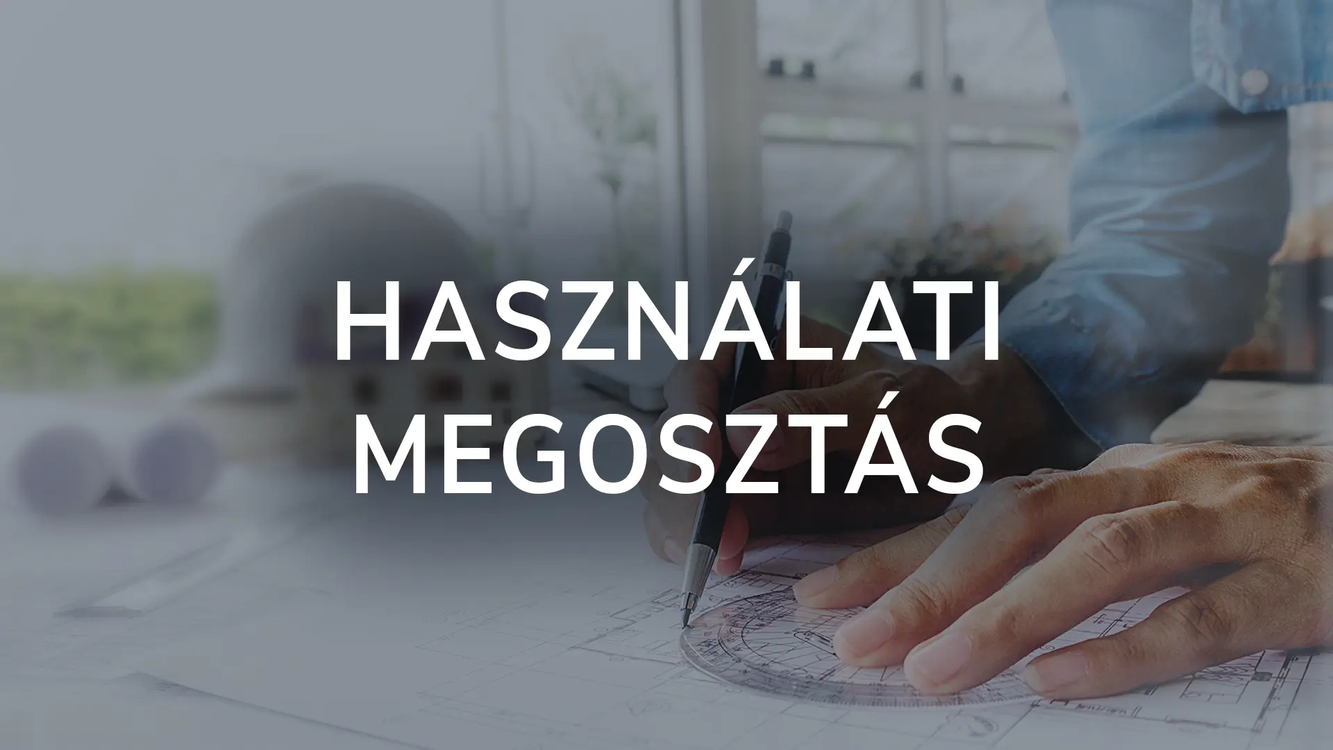 A használati megosztás és használati megosztási szerződés