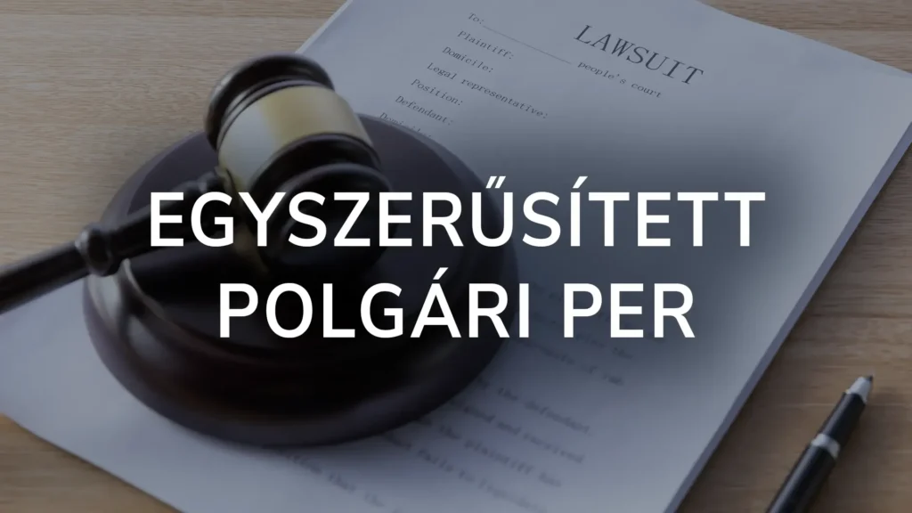 Egyszerűsített polgári per: a jogászvilág új peres rendszere